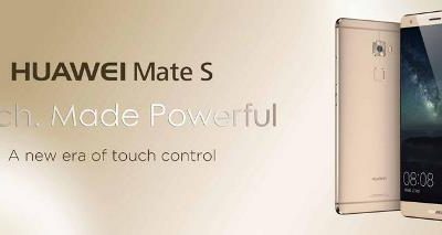 Huawei Mate S designed with a Touch of Glam and Sizzling Style