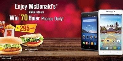 A chance to win 70 Haier Mobile Phones McDonald’s value meal