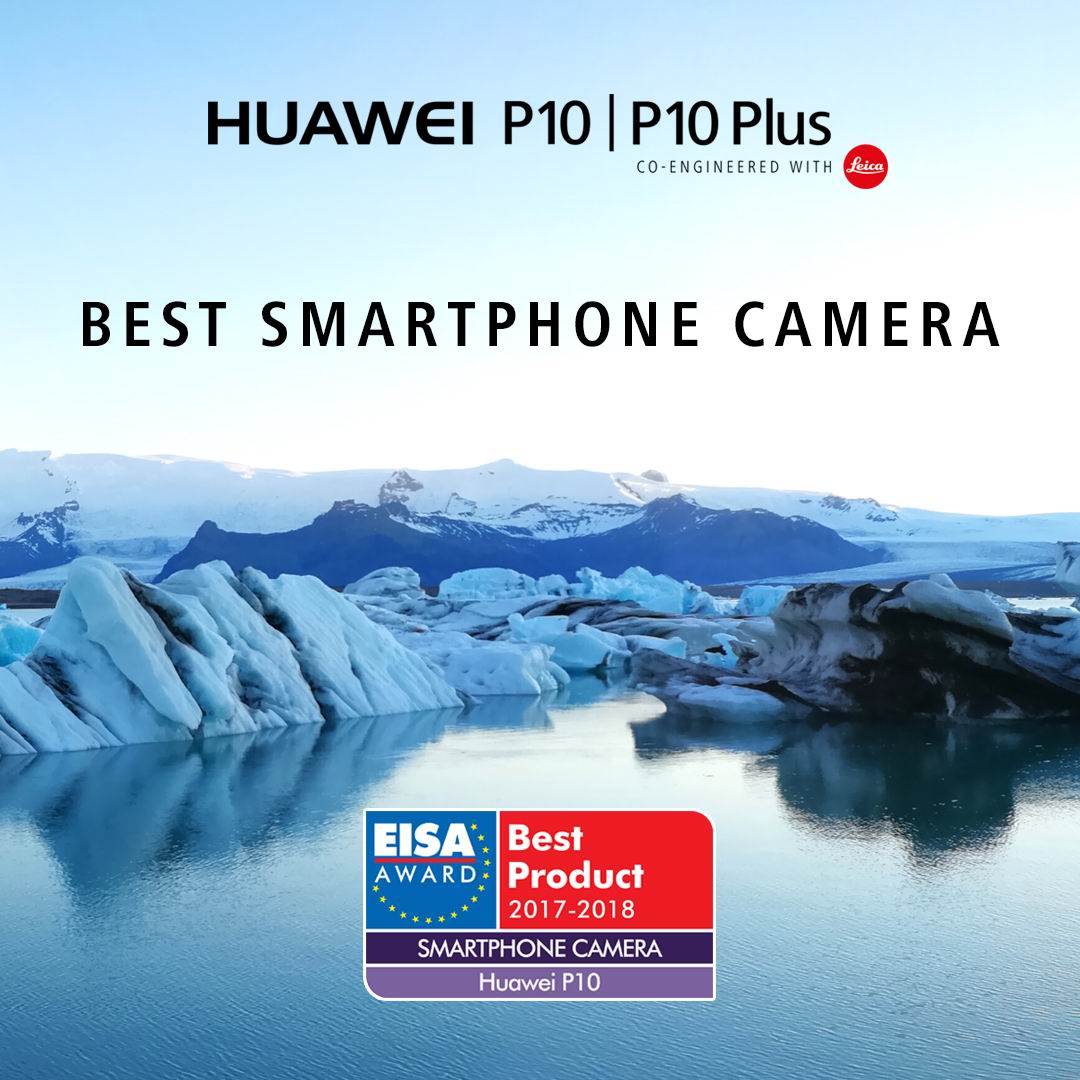 Huawei Wins New Plaudits from EISA with Awards for the HUAWEI P10 and HUAWEI WATCH 2