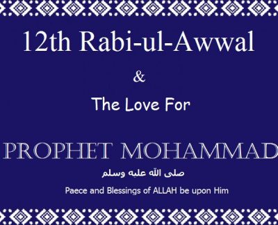 12th Rabi-ul-Awwal the holy day of Eid-e-Meelad-ul-Nabi