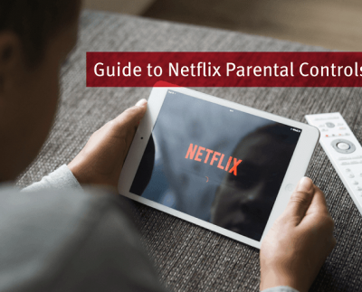 A complete guide for parental controls at Netflix