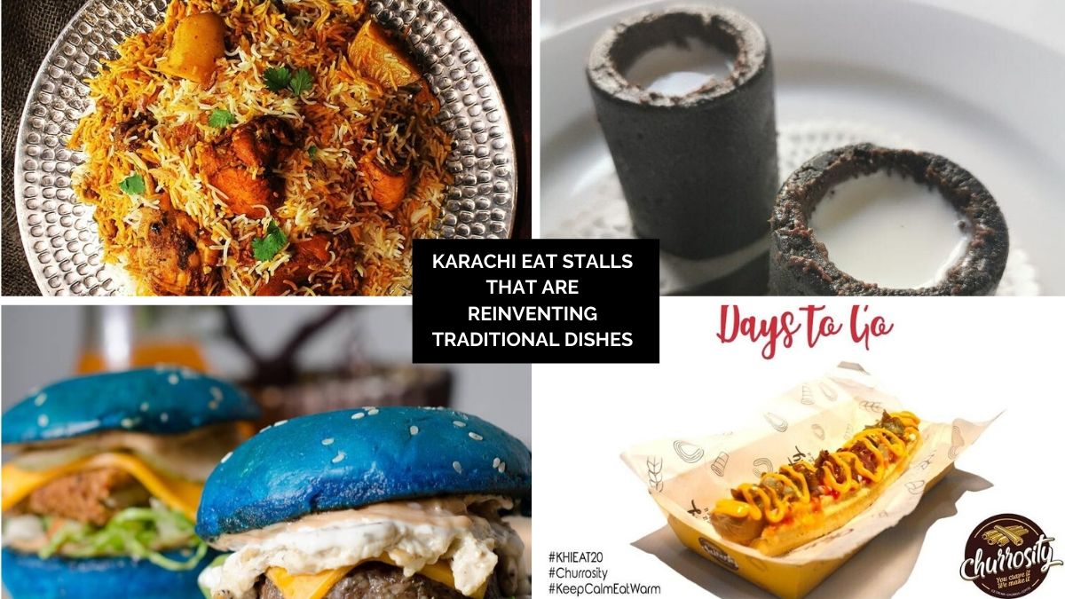Karachi Eat Stalls that are reinventing traditional dishes