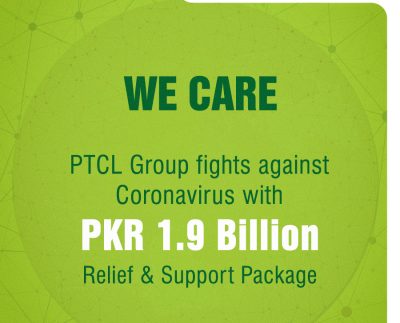 PTCL Group fights against Coronavirus with PKR 1.9 Billion Relief & Support Package